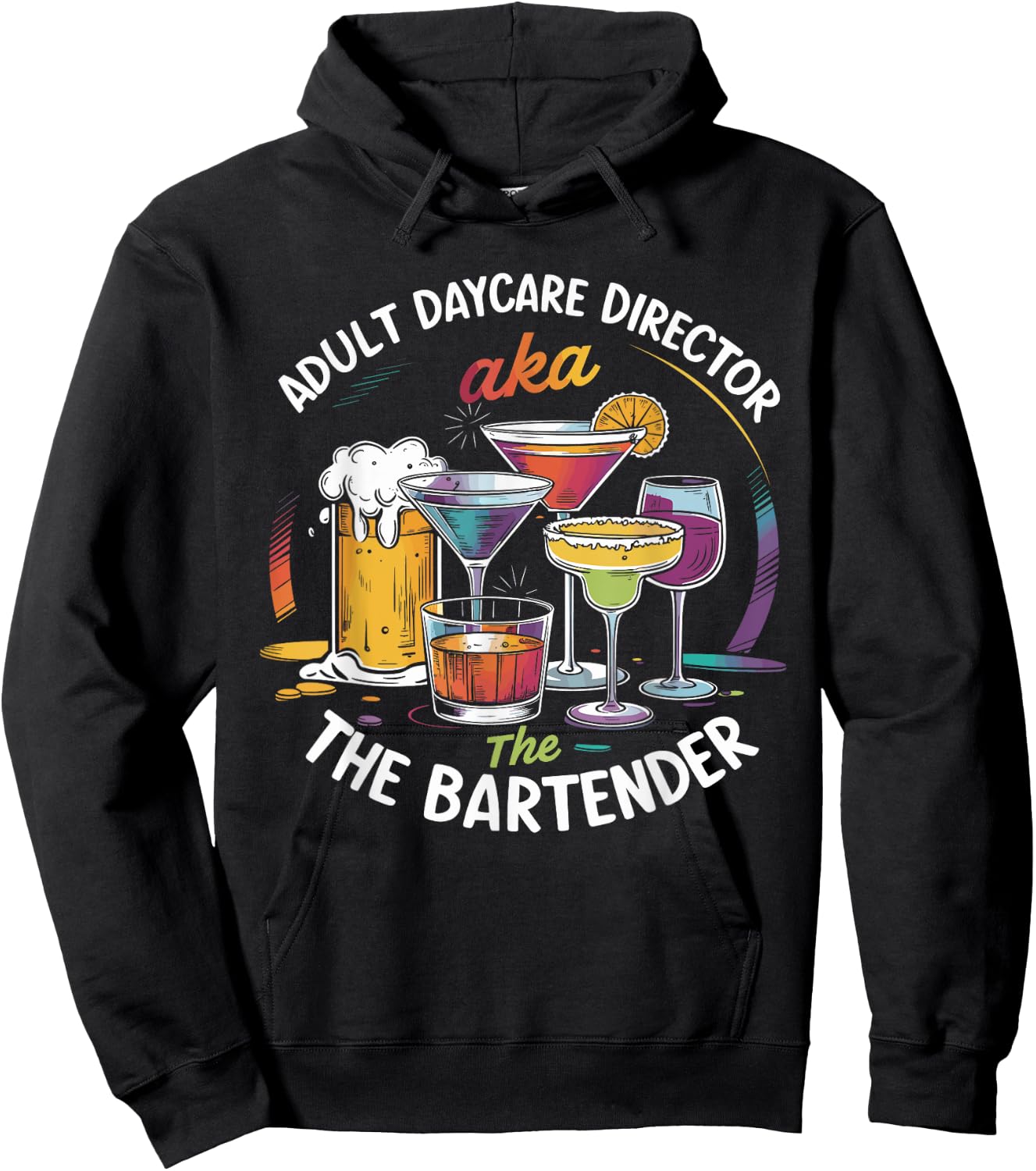 Adult Daycare Director AKA The Bartender For Bartenders Hoodie - Hoodie | Black