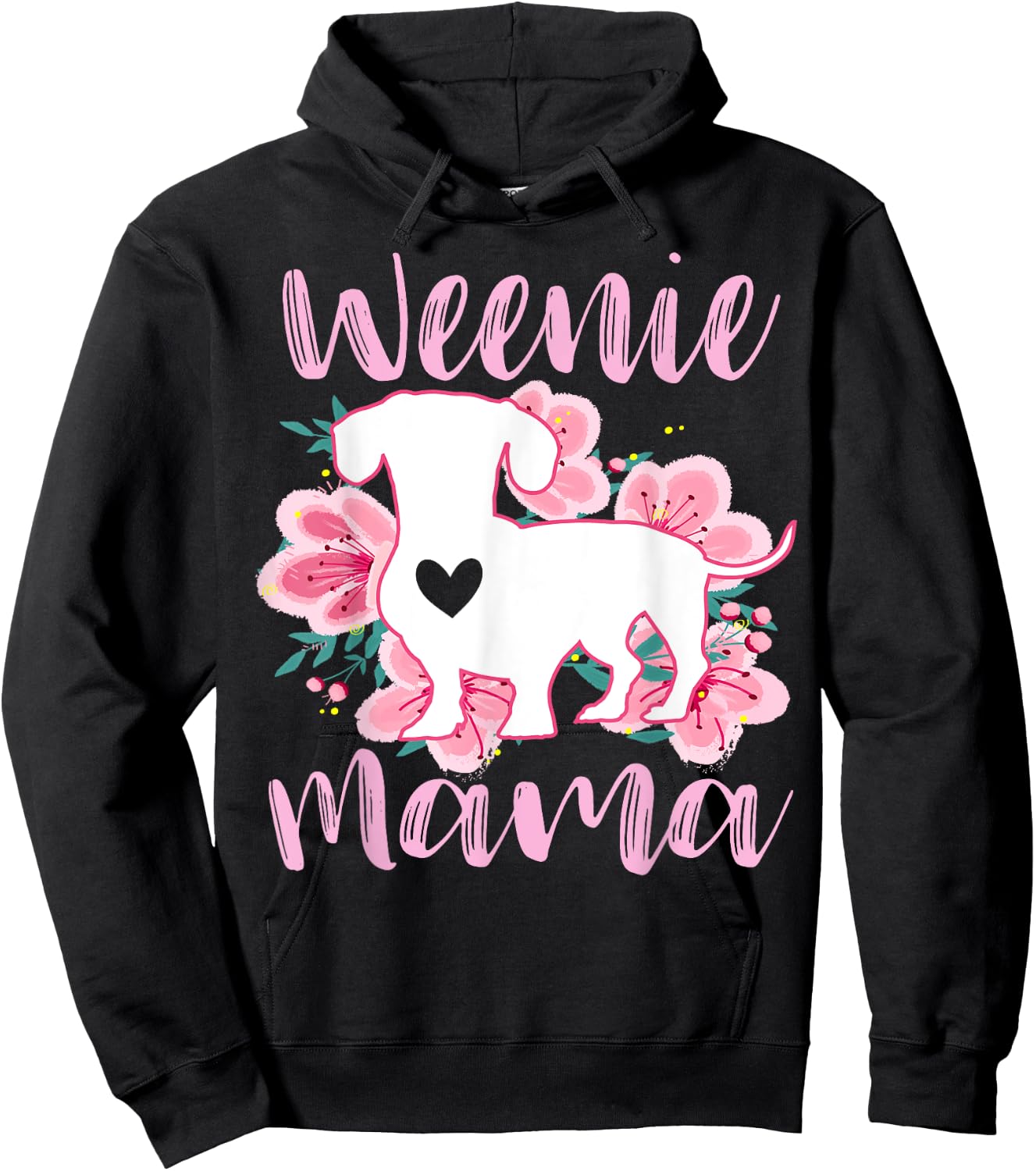 Dachshund Mama Wiener Dog Pink Flowers Cute Weenie Mom Hoodie - Hoodie | Black