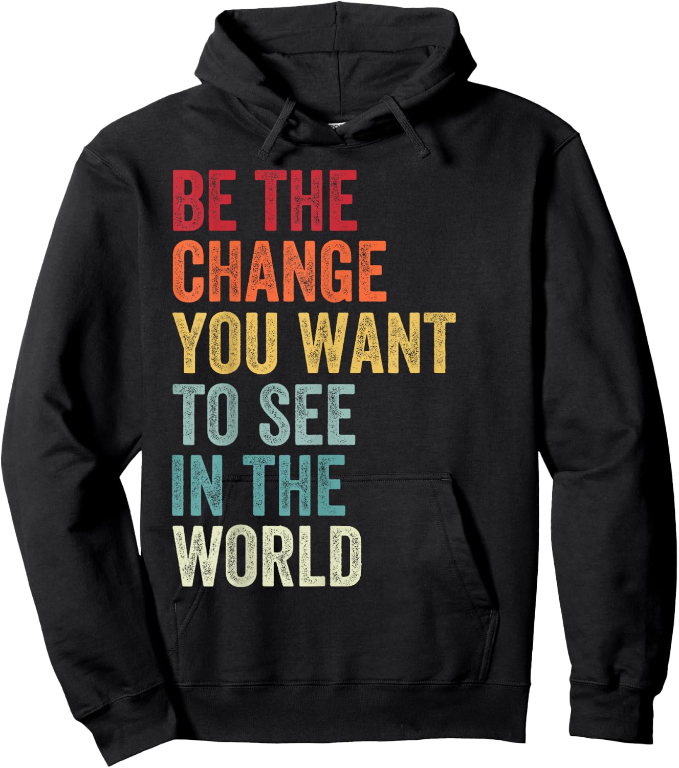Be The Change You Want To See in The World, Equality Hoodie - Hoodie | Black