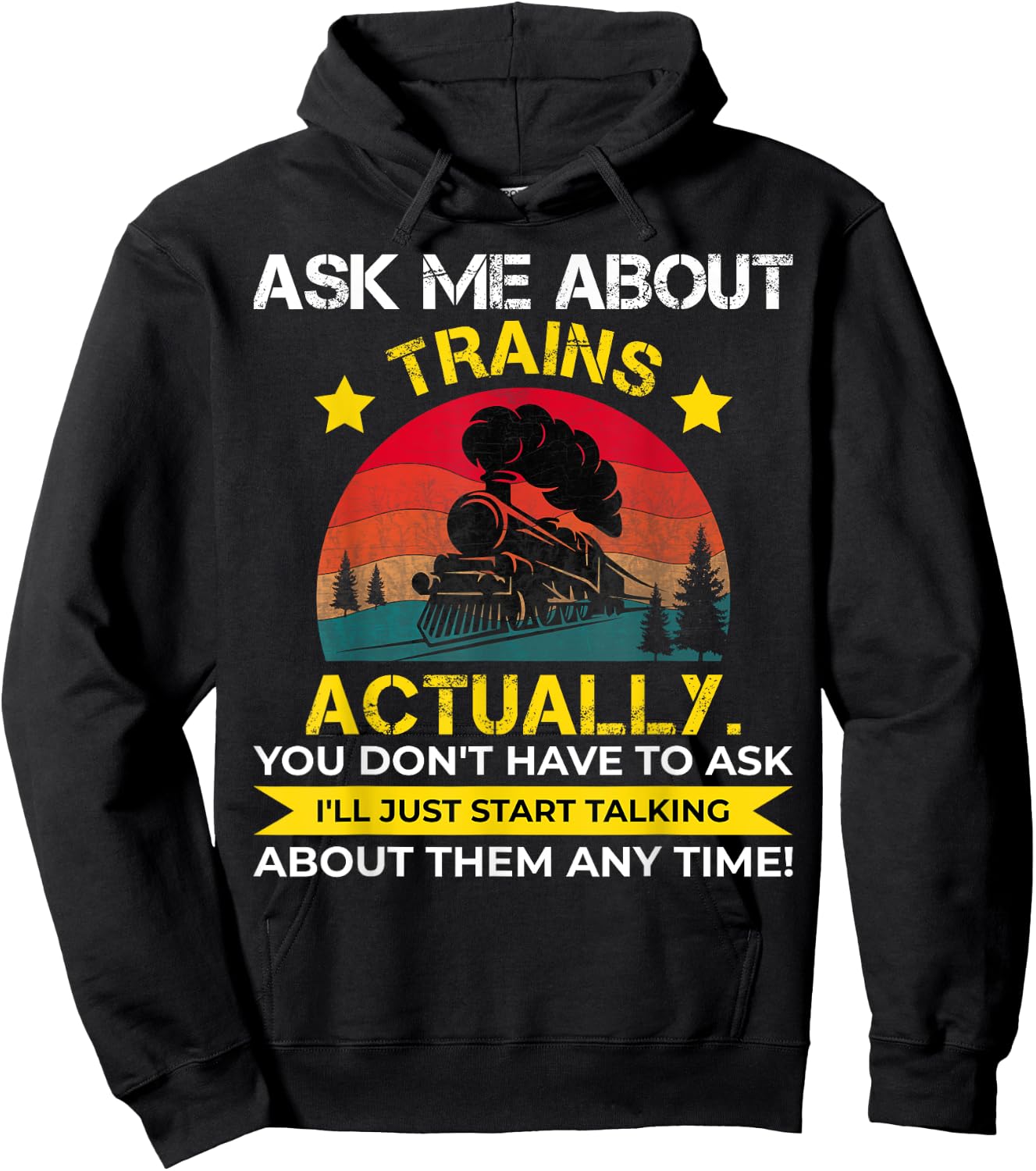 Ask Me About Trains Vintage Train Lover Hoodie - Hoodie | Black