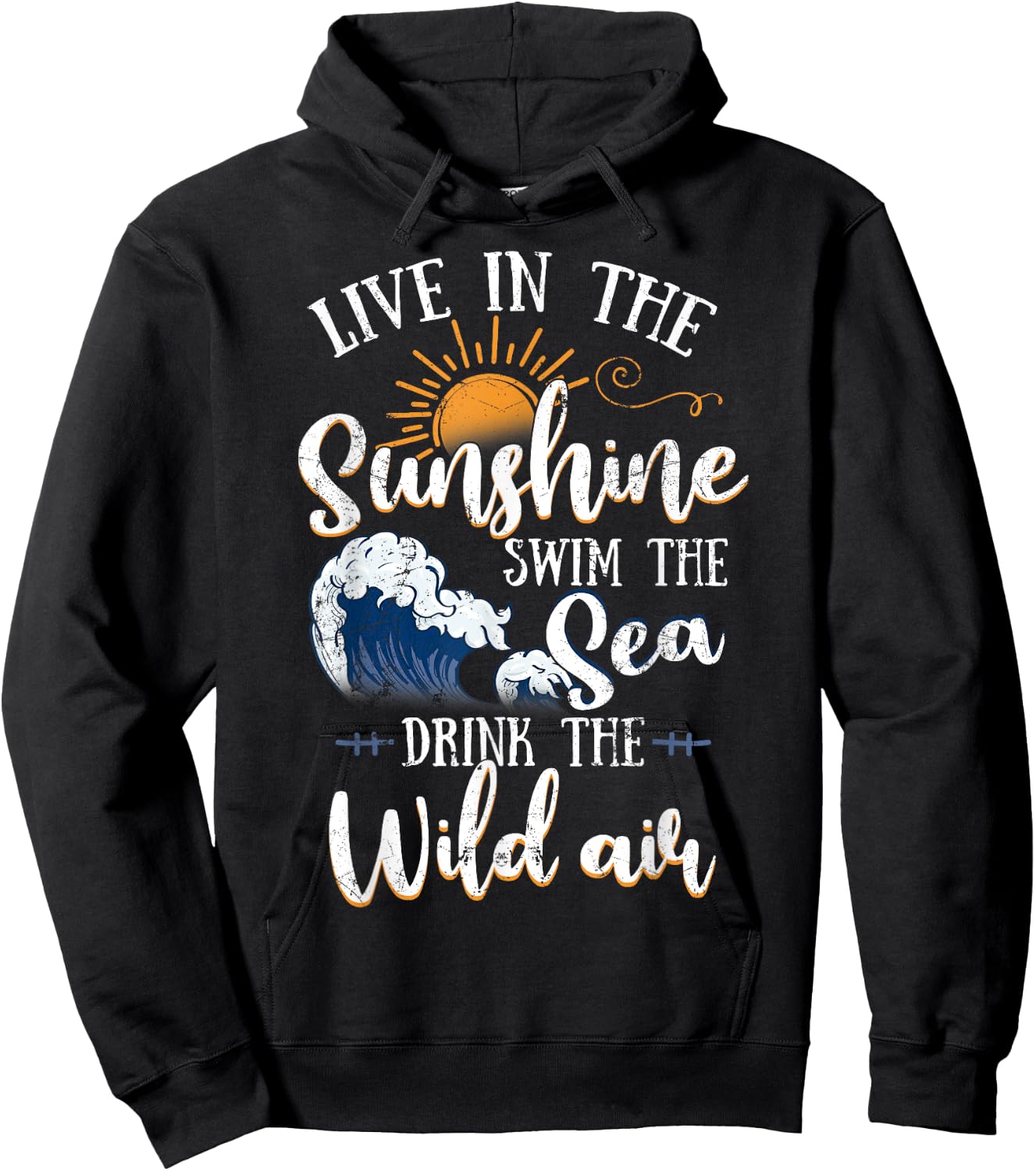 Live In The Sunshine Swim The Sea Shirt & Women Hoodie - Hoodie | Black