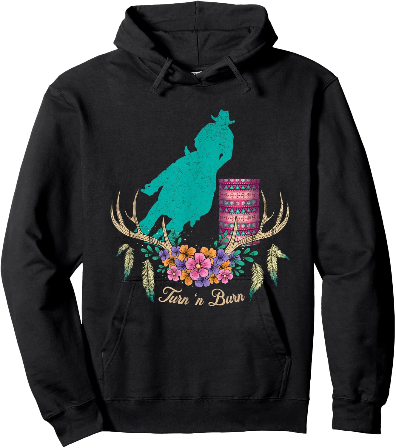 Boho Barrel Racer Turn and Burn Barrel Racing Rodeo Cowgirl Hoodie - Hoodie | Black
