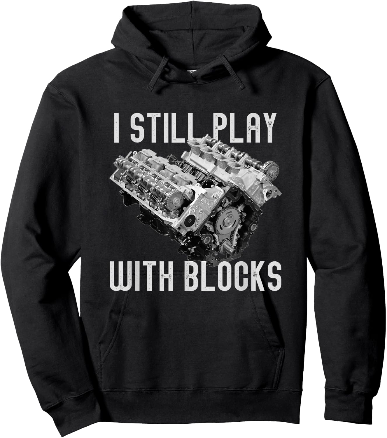 I Still Play With Blocks Racing Maintenance Man Hoodie - Hoodie | Black