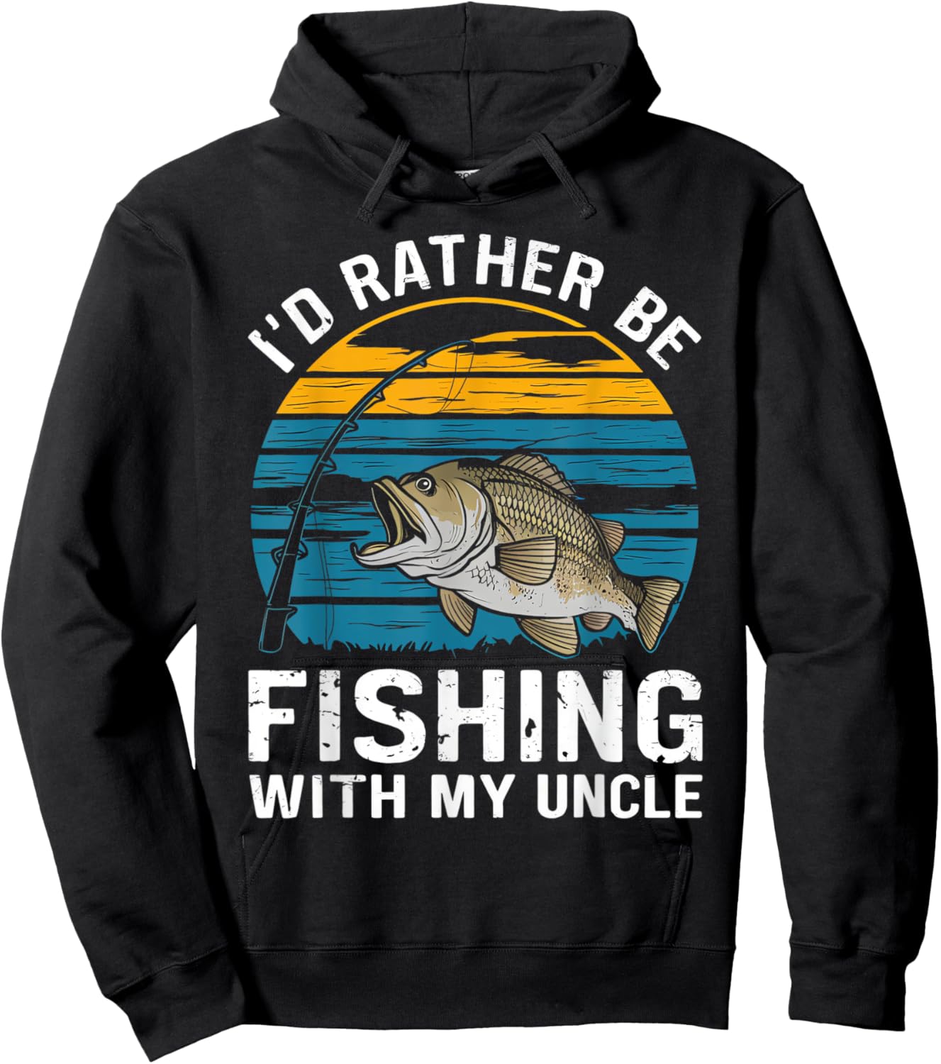 Id Rather Be Fishing with My Uncle Hoodie - Hoodie | Black