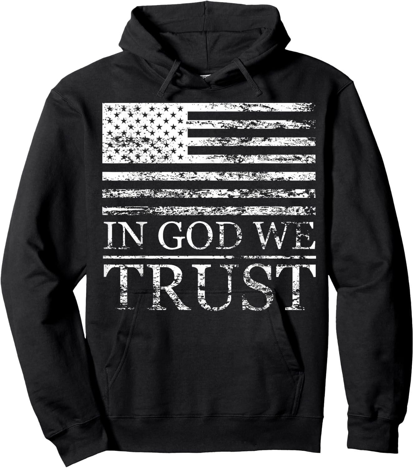 In God We Trust - Distressed Grunge American Flag USA Proud Women Men Hoodie - Hoodie | Black