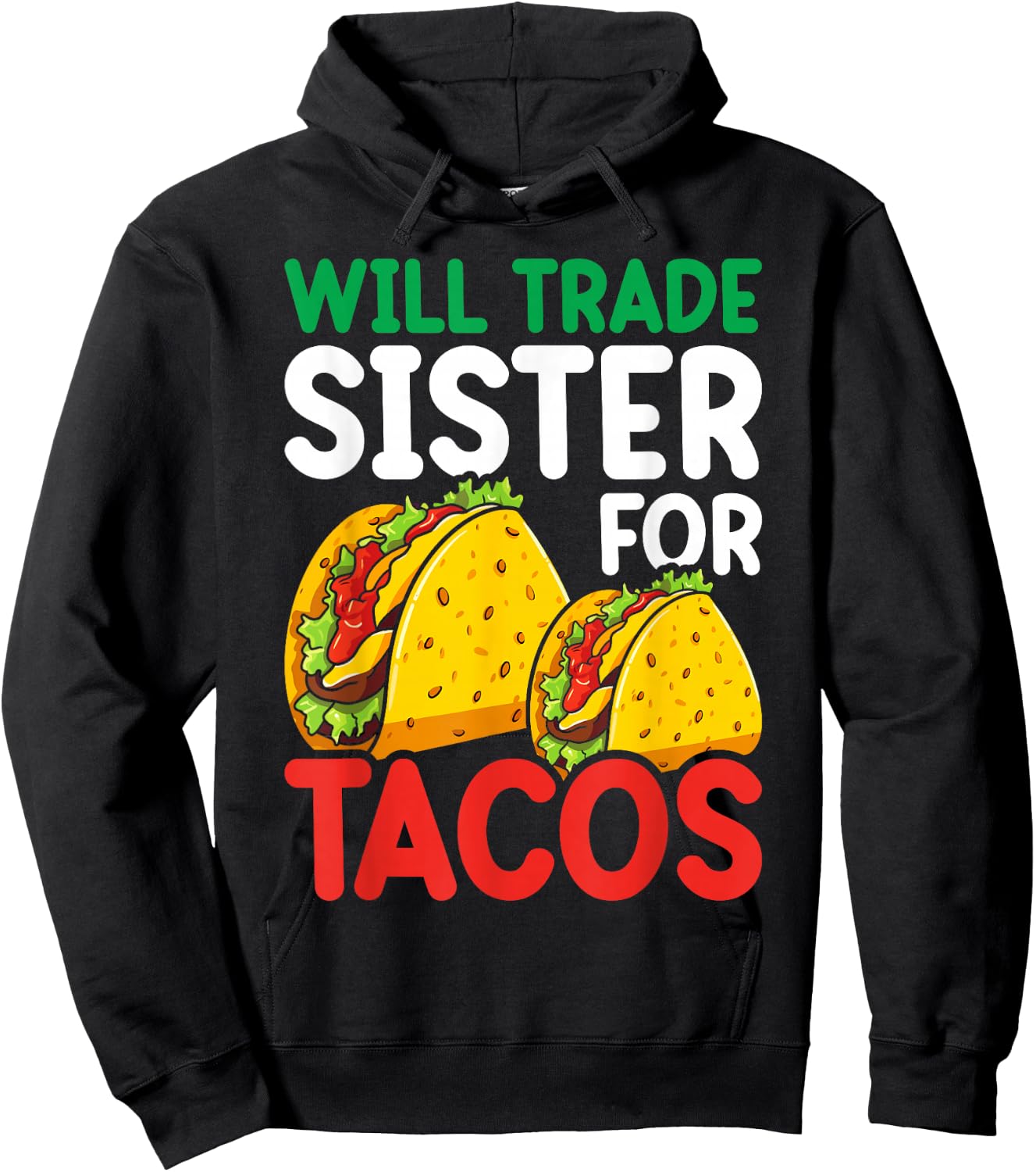 Kids Will Trade Sister For Tacos Toddler Boys Cinco De Mayo Hoodie - Hoodie | Black
