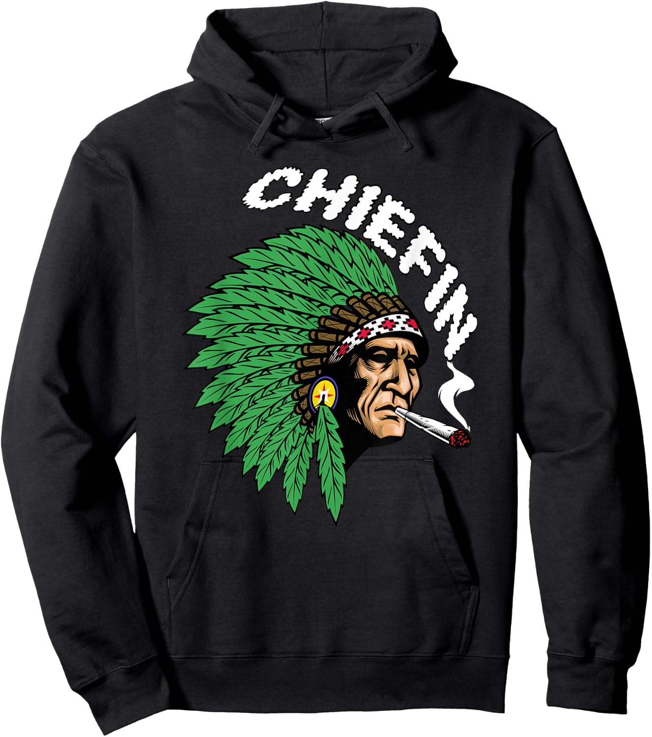 Chiefin Weed Indian native weed marijuana Hoodie - Hoodie | Black