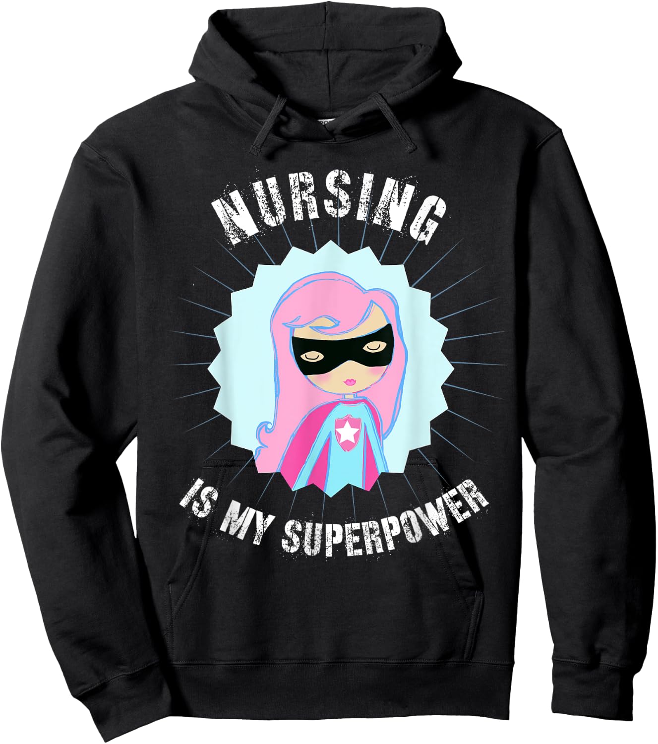 Nursing is my SuperPower, Gift Nurse, Super Nurse Hoodie - Hoodie | Black