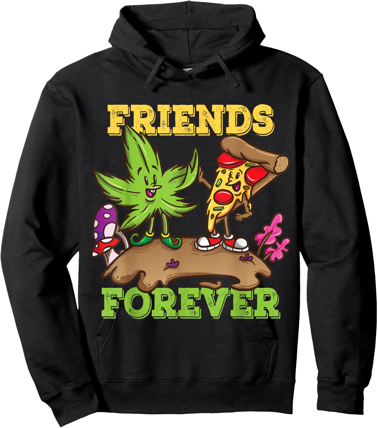 Pizza Weed Friends Forever Marijuana Stoner Pothead Cannabis Hoodie - Hoodie | Black