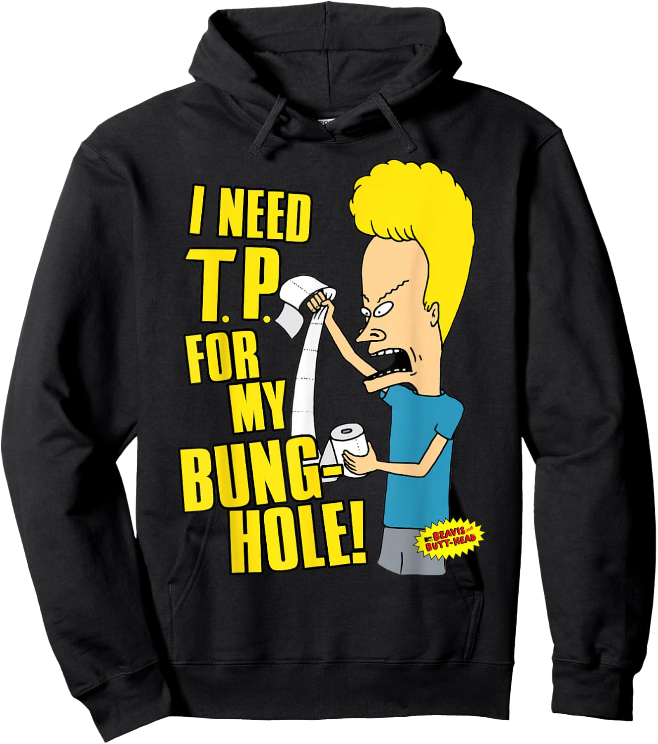 Beavis and Butt-Head I Need T.P. For My Bung-Hole Hoodie - Hoodie | Black