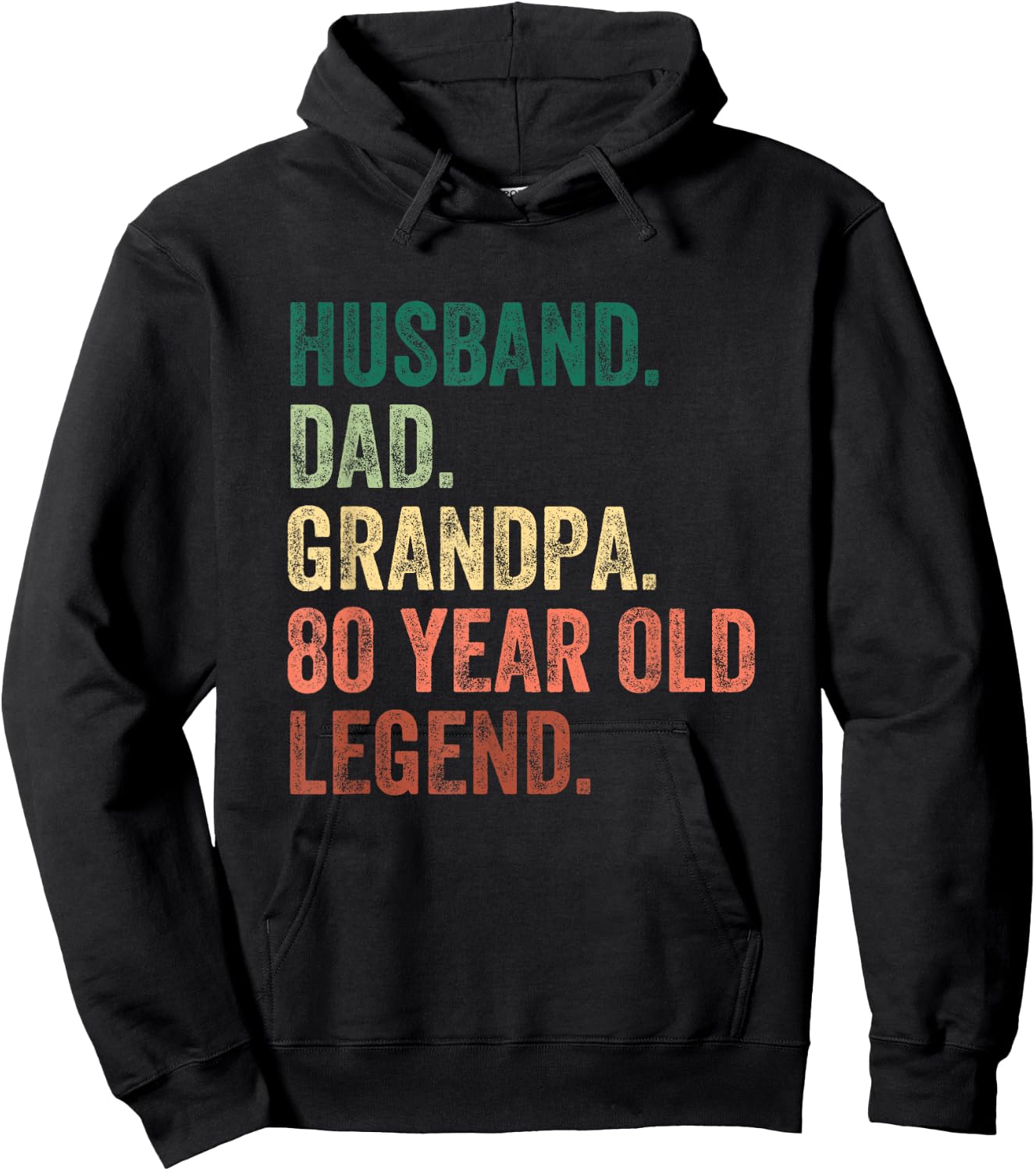 Husband Dad Grandpa 80 Year Old Legend 80th Birthday Hoodie - Hoodie | Black