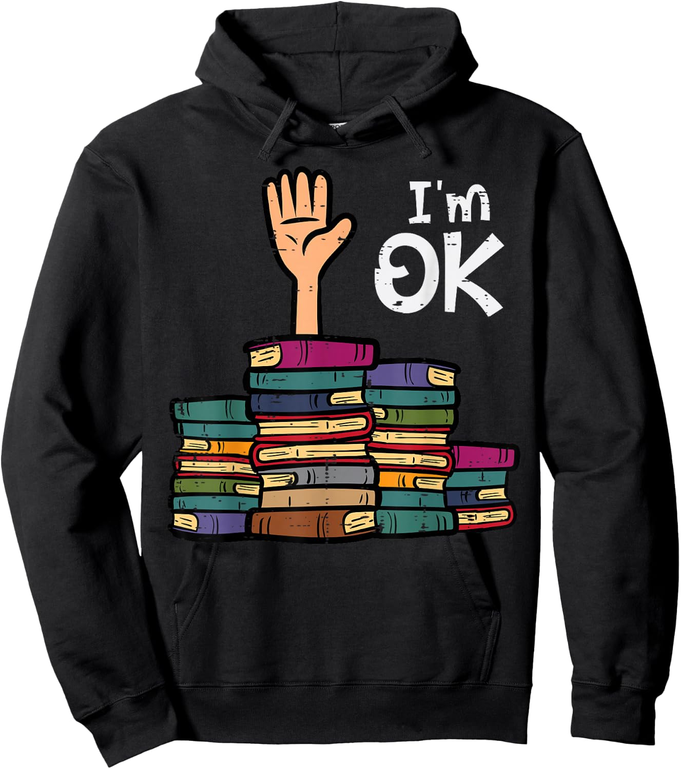 I'm Ok Funny Read Book Reading Librarian Teacher Men Women Hoodie - Hoodie | Black