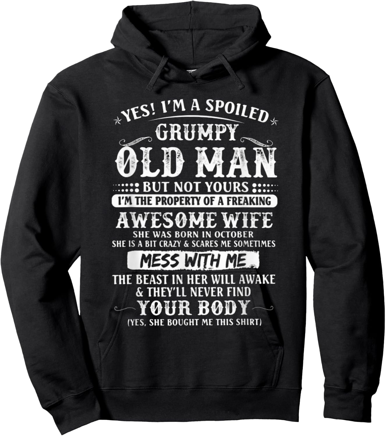 I'm A Spoiled Grumpy Old Man - Awesome Wife Born In October Hoodie - Hoodie | Black