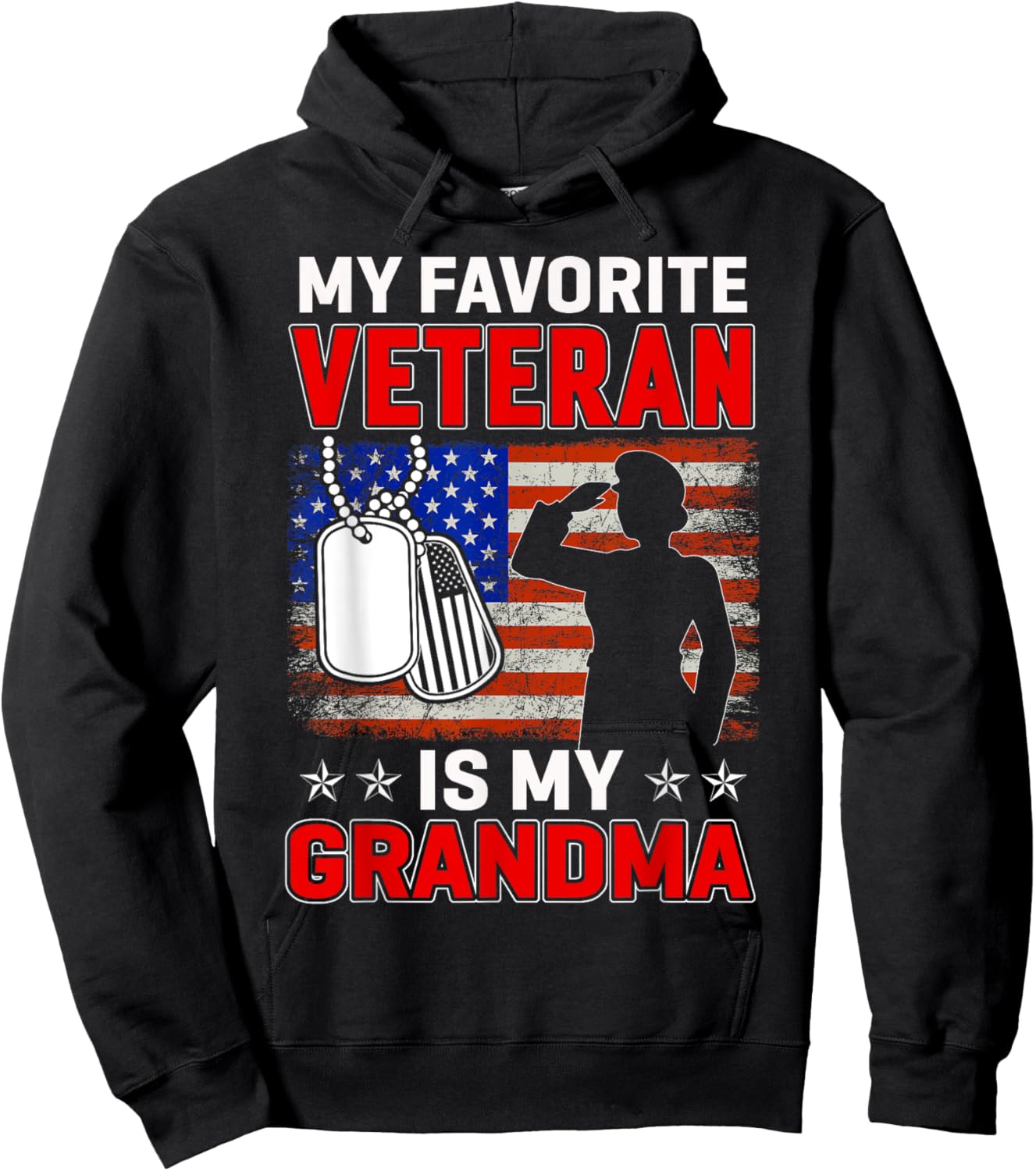 My Favorite Veteran Is My Grandma Usa Flag Veterans Day Women Kids Men Hoodie - Hoodie | Black