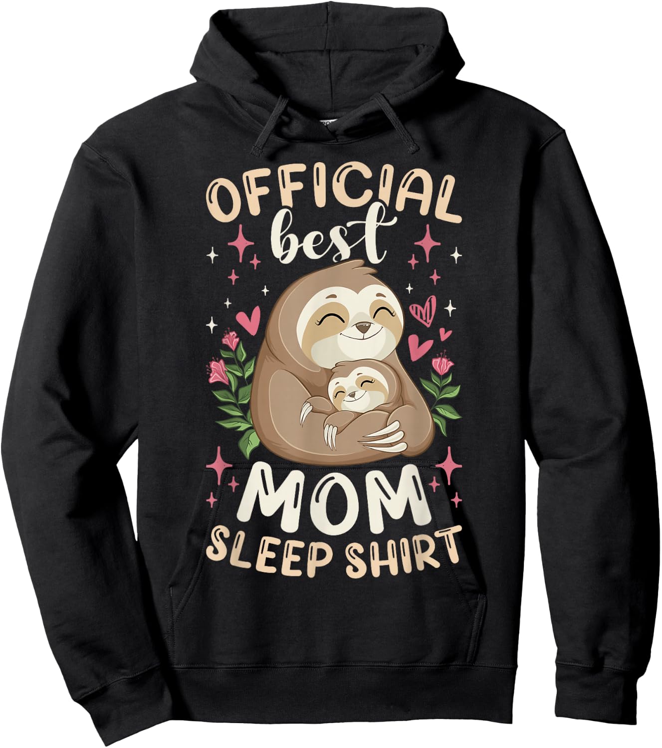 Official Best Mom Sleep Shirt Mother's Day Sloths Pajama Hoodie - Hoodie | Black