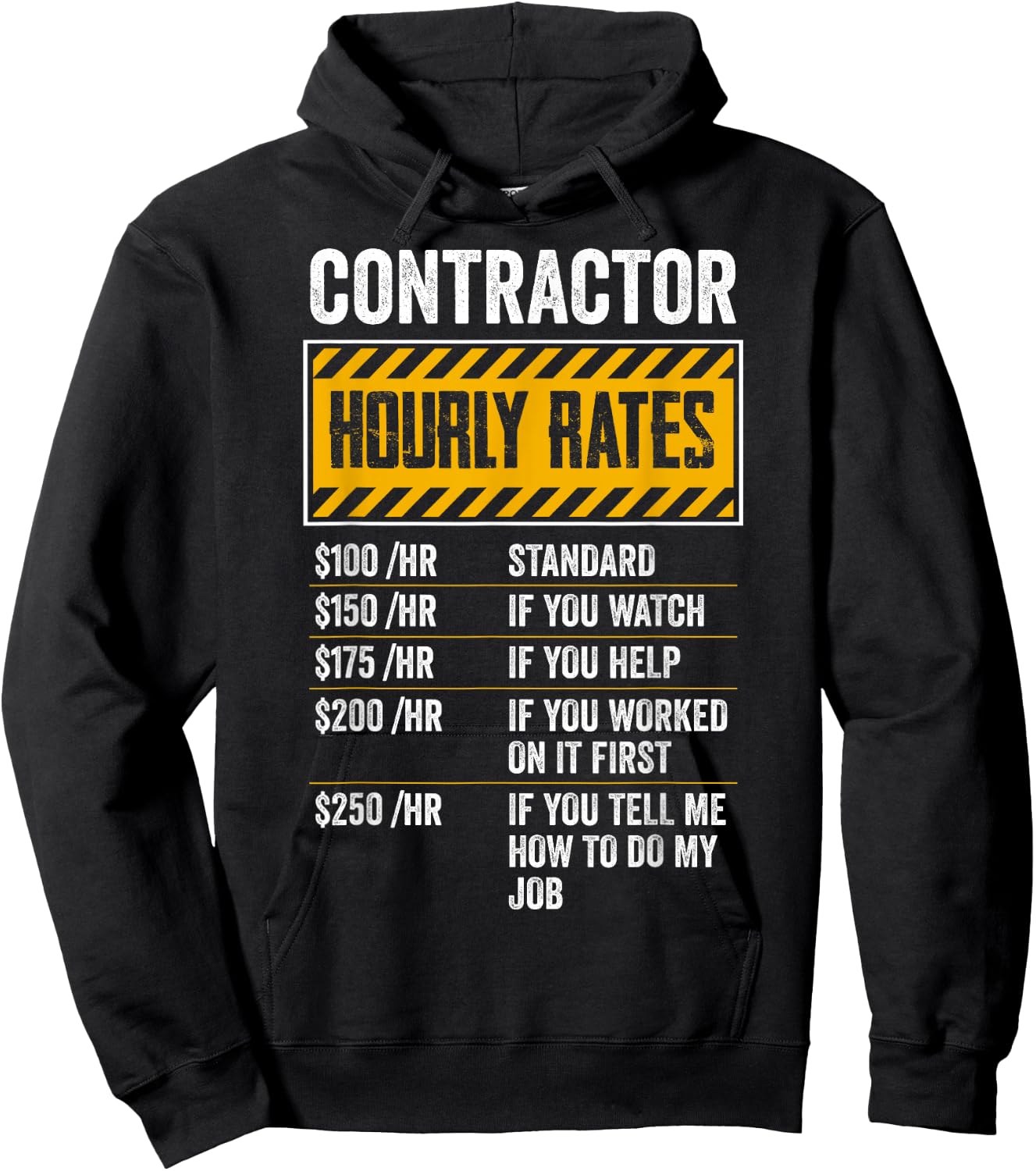 Funny Contractor Hourly Rates Gift Repairman Labor Rates Hoodie - Hoodie | Black