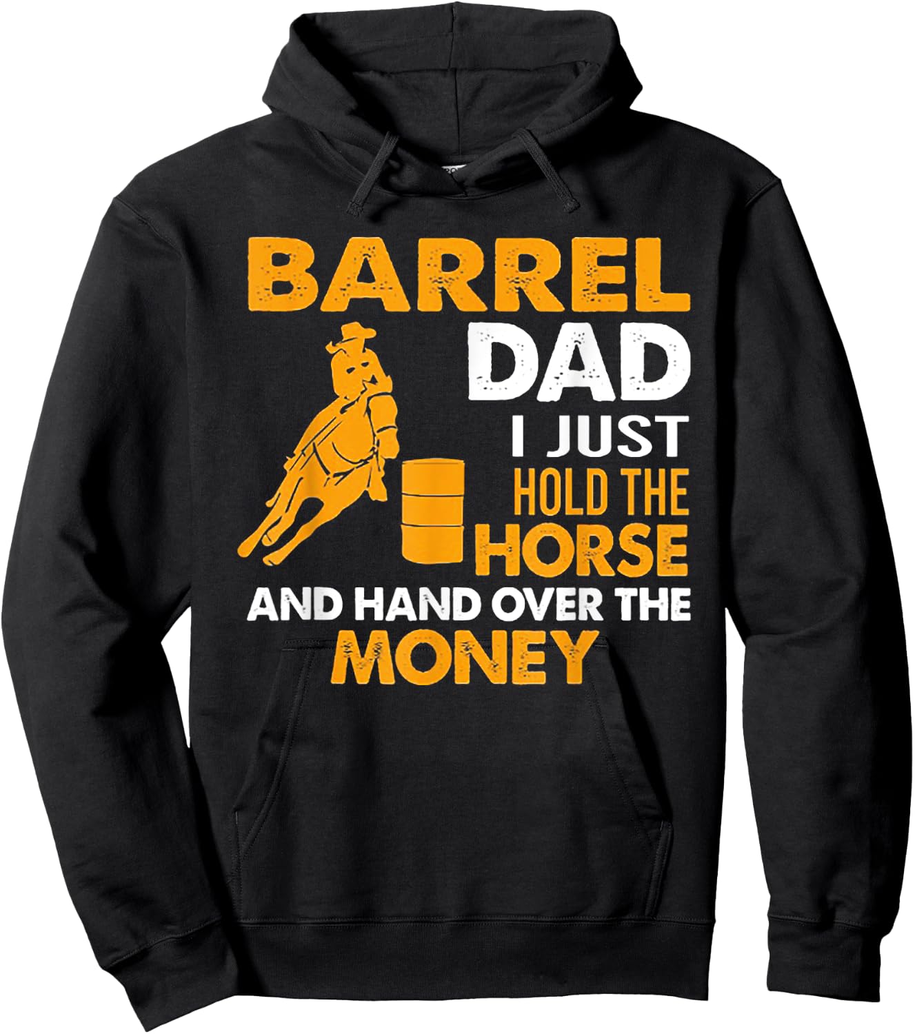 Barrel Dad I Just Hold The Horse Hoodie - Hoodie | Black