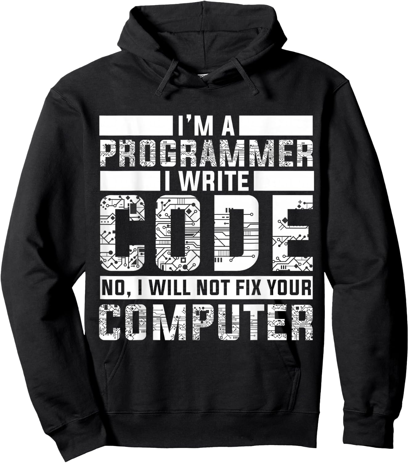 Funny Programmer - No I Will Not Fix Your Computer Hoodie - Hoodie | Black