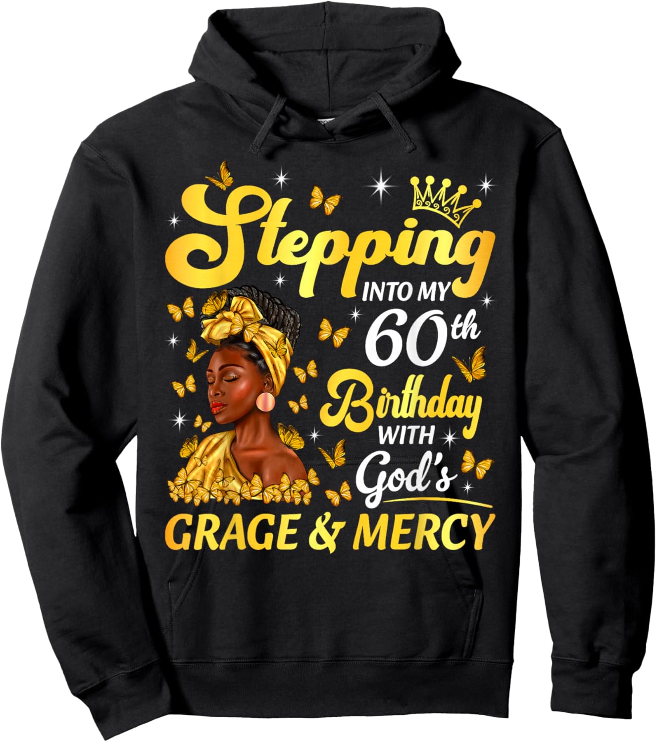 Stepping Into My 60th Birthday Afro Woman Religious Birthday Hoodie - Hoodie | Black