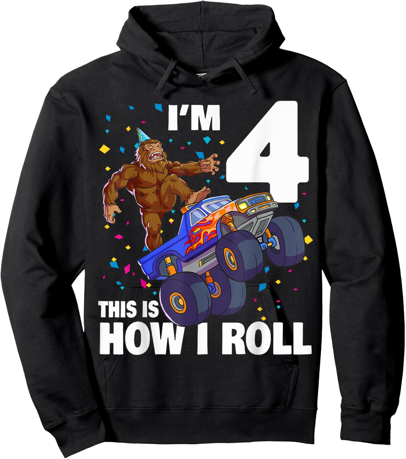 I'm 4 Bigfoot Sasquatch Monster Truck Kids 4th Birthday Boy Hoodie - Hoodie | Black