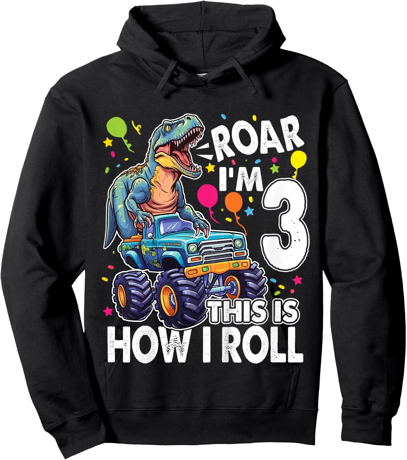 Kids Dinosaur Monster Truck 3rd Birthday Party Roar I'm 3 Boys Hoodie - Hoodie | Black