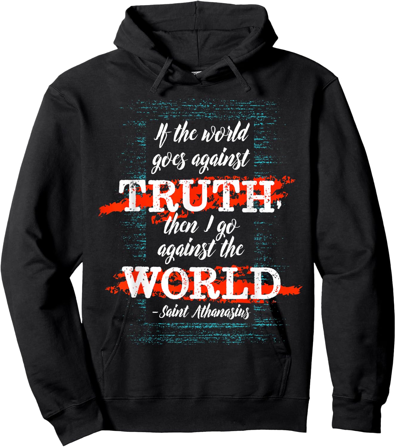 St Athanasius of Alexandria Catholic Saint Against the World Hoodie - Hoodie | Black