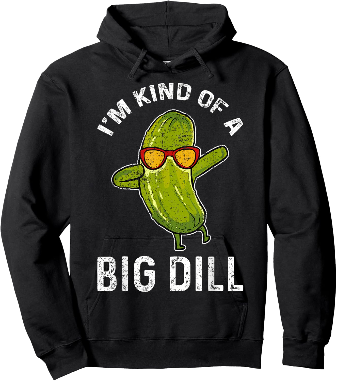 Cucumber Vegan I'm Kind Of A Big Dill Hoodie - Hoodie | Black