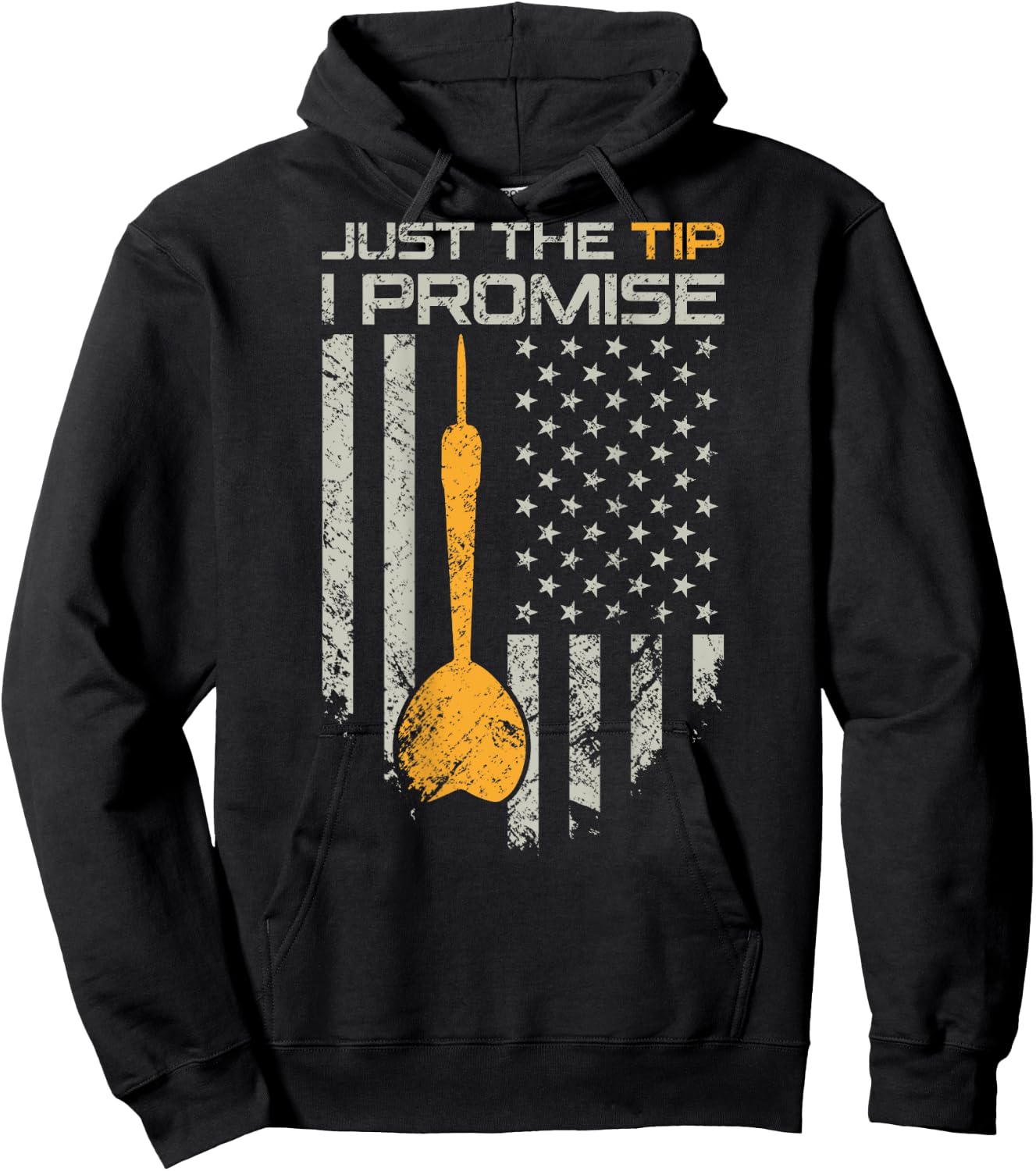 Just The Tip I Promise - Funny Darts Player Flag - ON Back Hoodie - Hoodie | Black