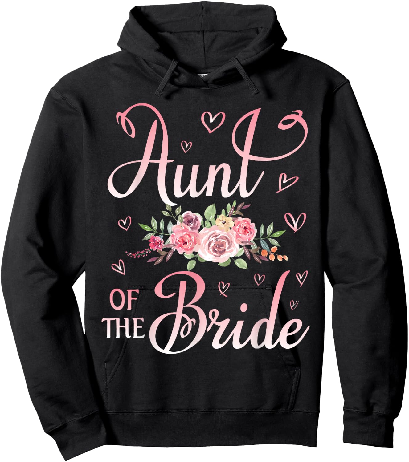 Aunt Of The Bride Happy Wedding Marry Married Day Niece Hoodie - Hoodie | Black