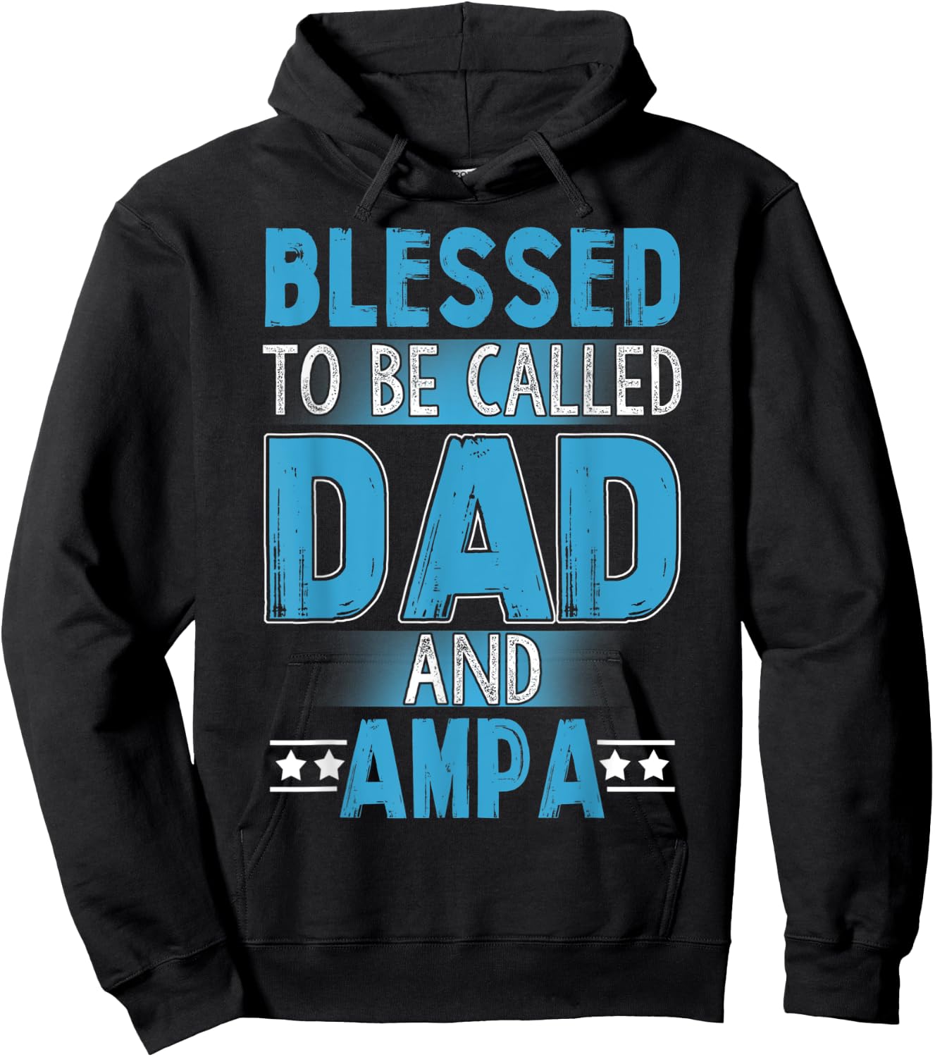 Blessed Dad And Ampa - Blessed Dad And Ampa Hoodie - Hoodie | Black