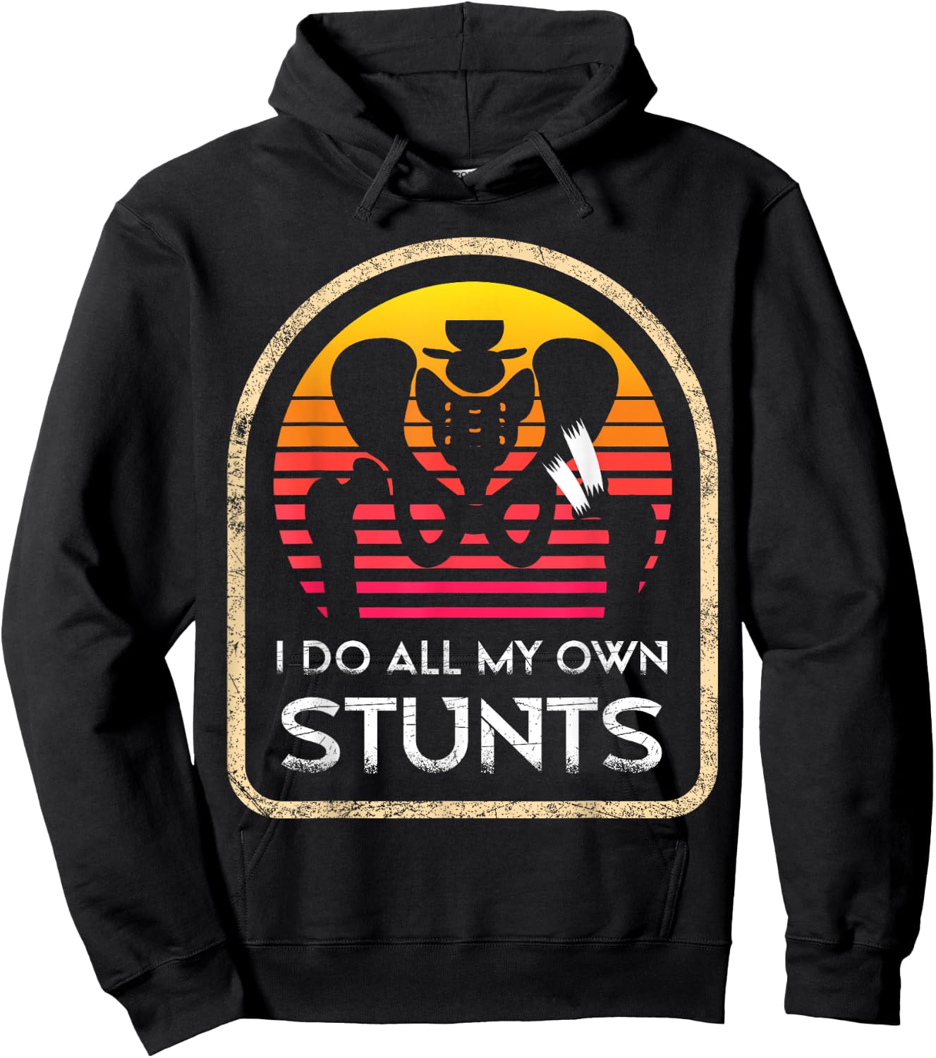 I Do All My Own Stunts Hip Surgery Recovery Hospital Surgery Hoodie - Hoodie | Black