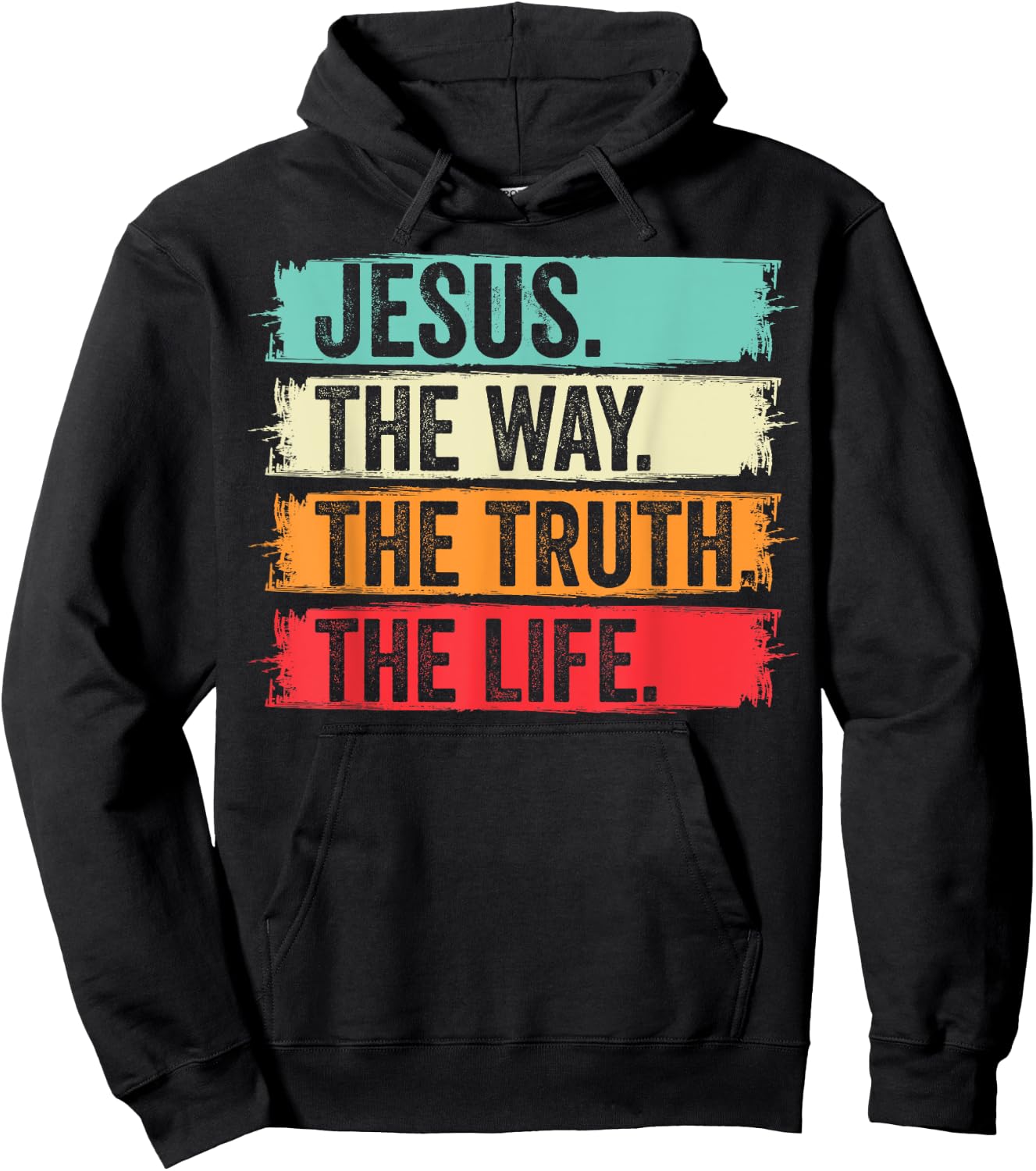 Jesus The Way Truth Verse Men Women Christian Worship Hoodie - Hoodie | Black