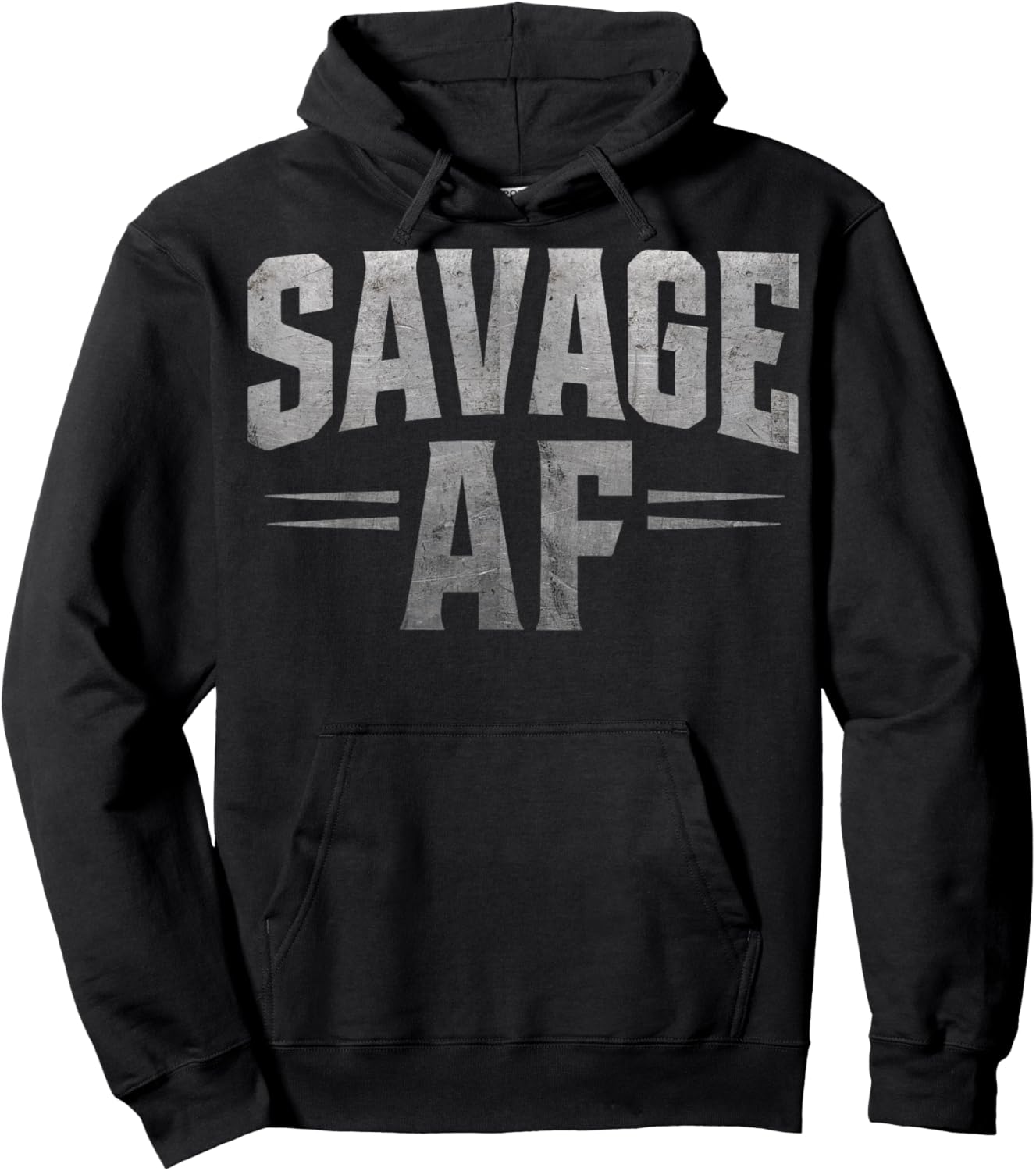 Savage AF Funny Rugged Bold Fierce Attitude Graphic Hoodie - Hoodie | Black