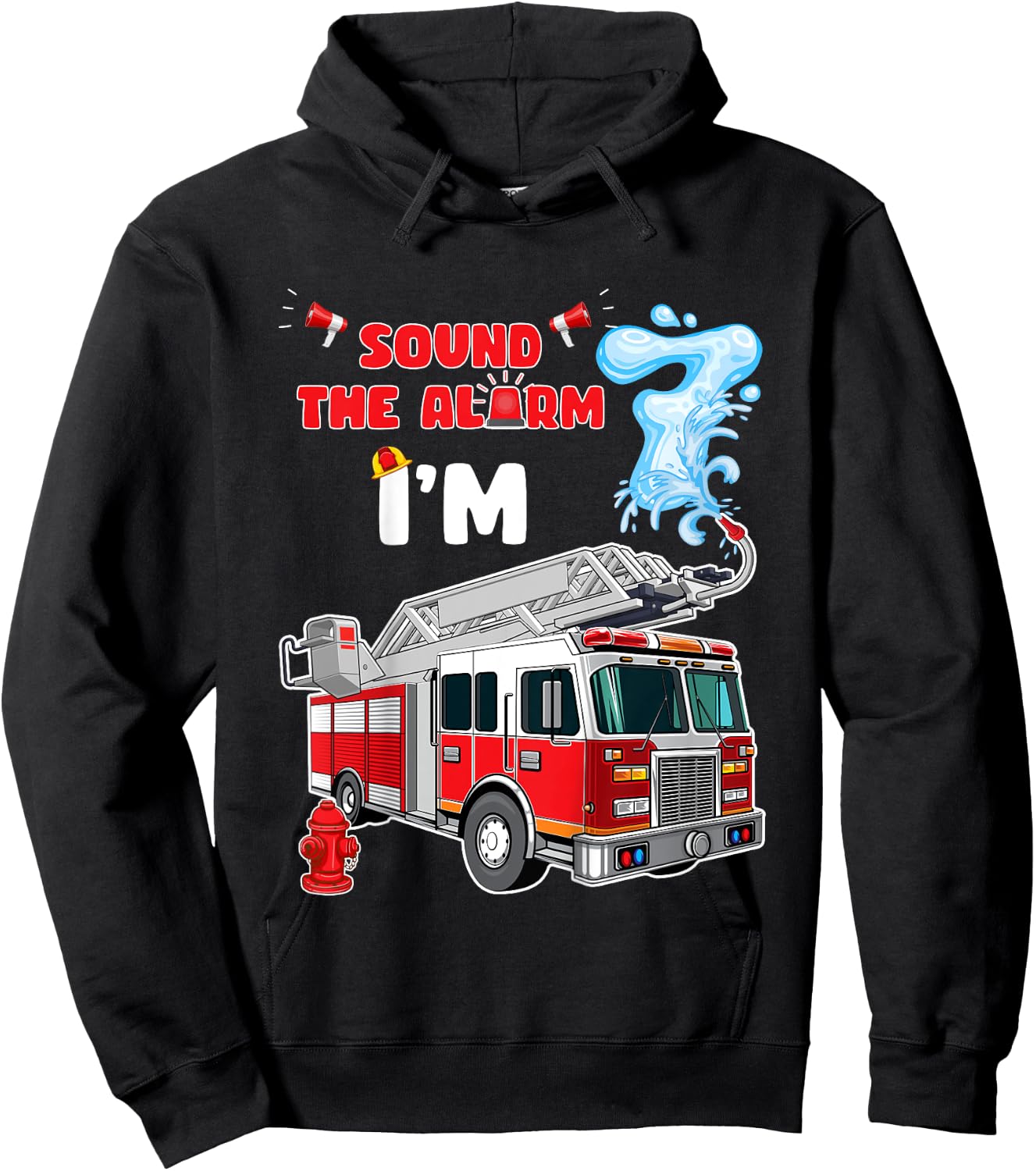 Sound the Alarm I'm 7! Kids Fire Truck Firefighter Birthday Hoodie - Hoodie | Black
