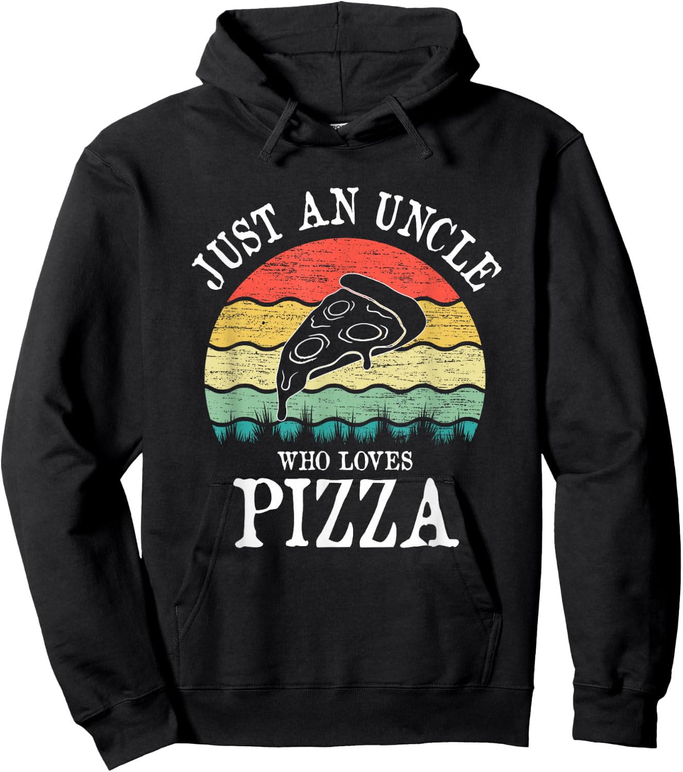 Just An Uncle Who Loves Pizza Hoodie - Hoodie | Black