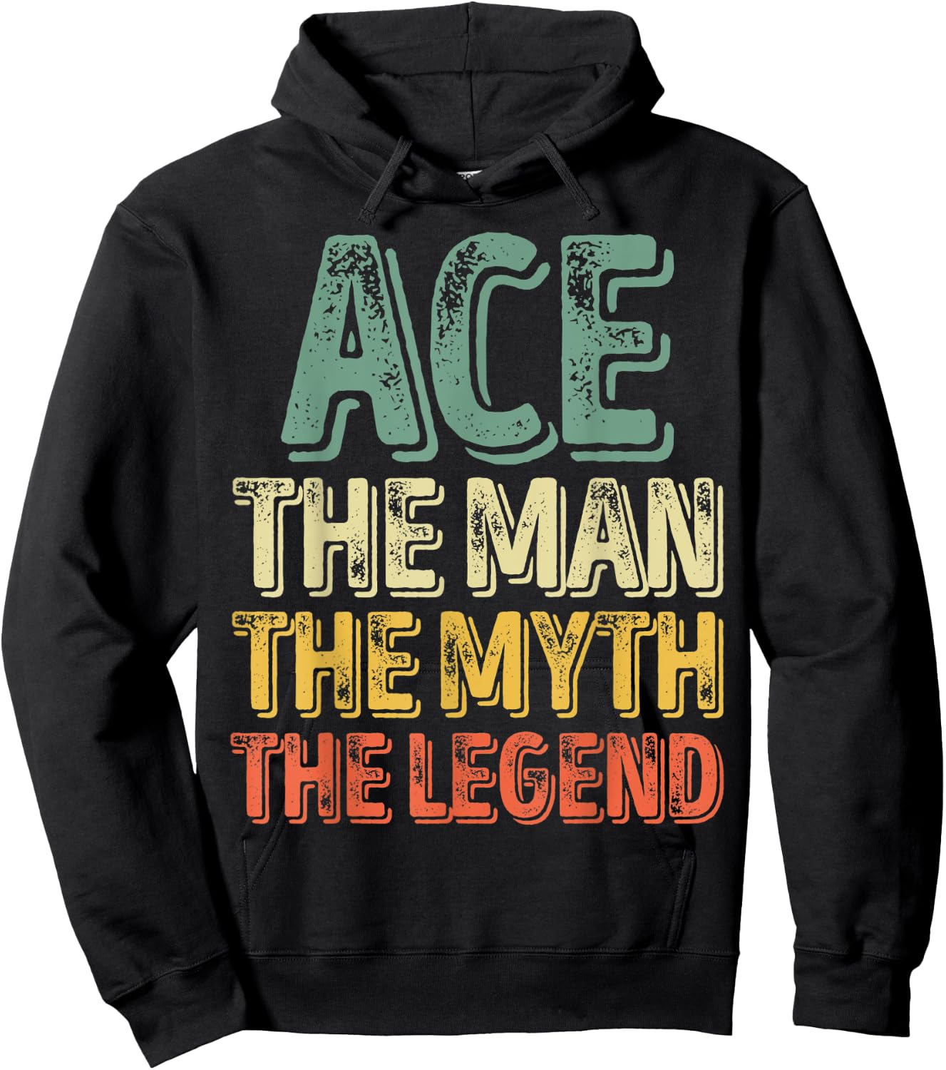 Ace The Man The Myth The Legend Shirt First Name Ace Hoodie - Hoodie | Black