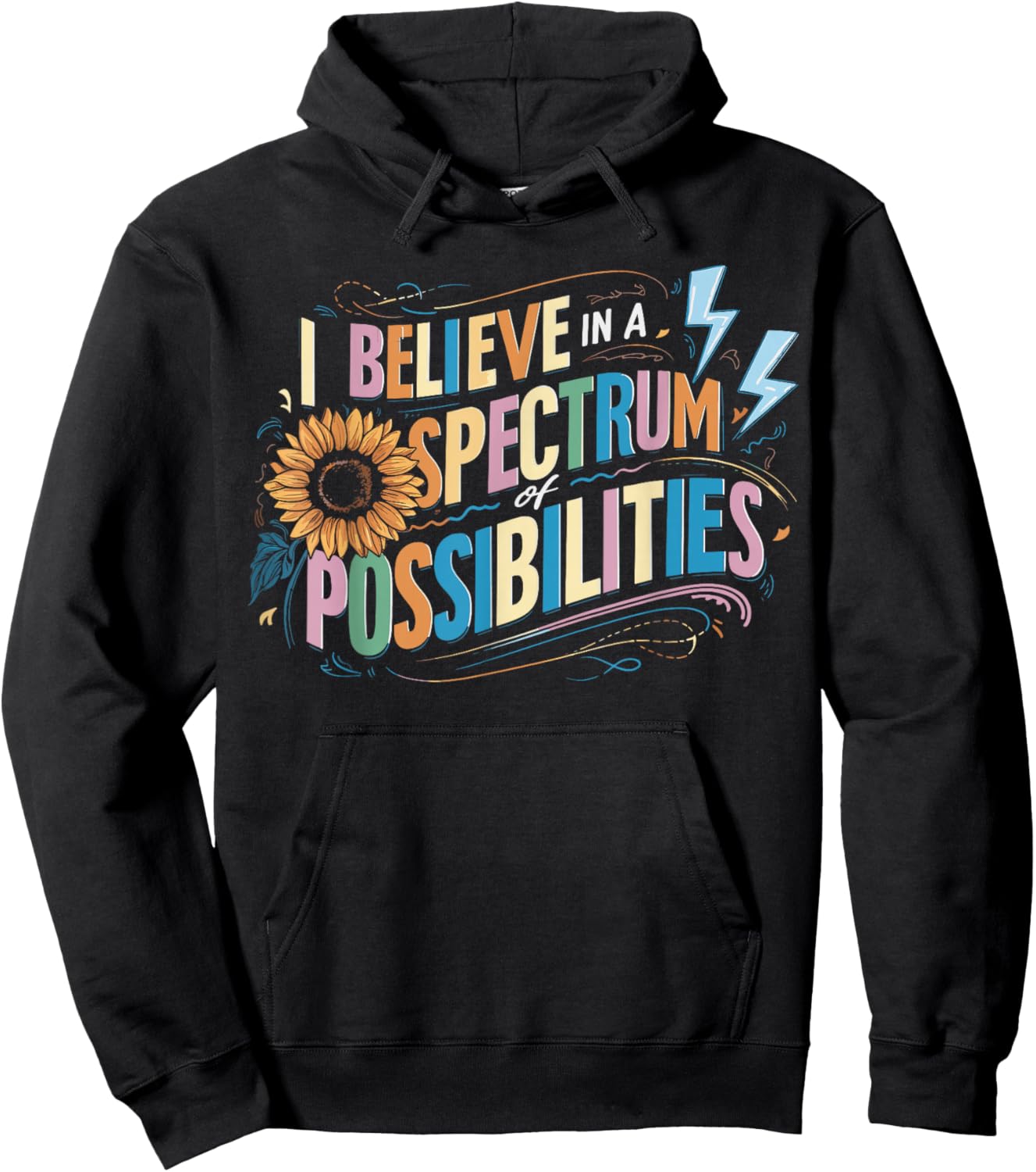 I Believe In A Spectrum Of Possibilities Hoodie - Hoodie | Black