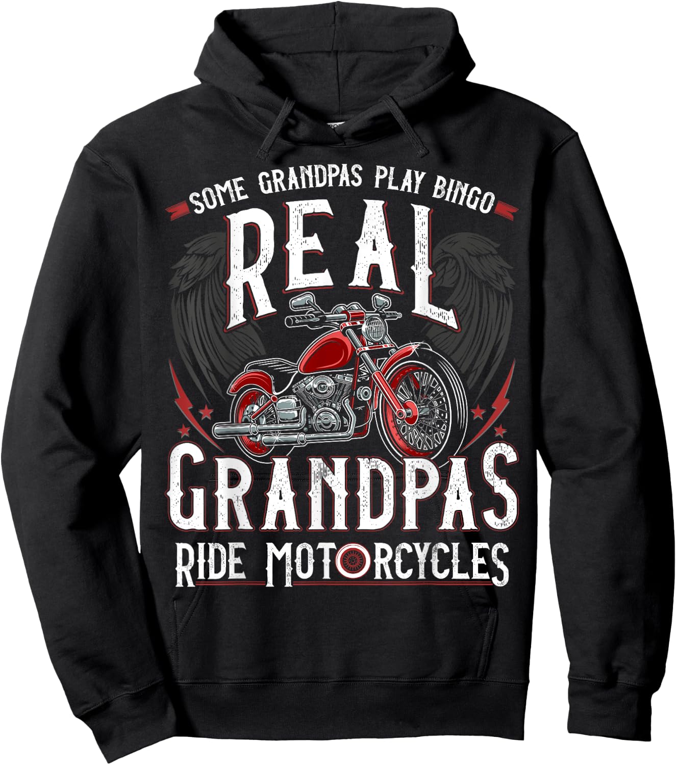 Some Grandpas Play Bingo Real Grandpas Ride Motorcycles Gift Hoodie - Hoodie | Black