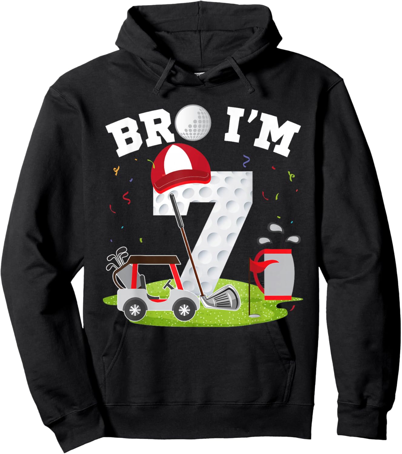 Bro I'm 7 Year Old Golf Theme 7th Birthday Golfer Hoodie - Hoodie | Black