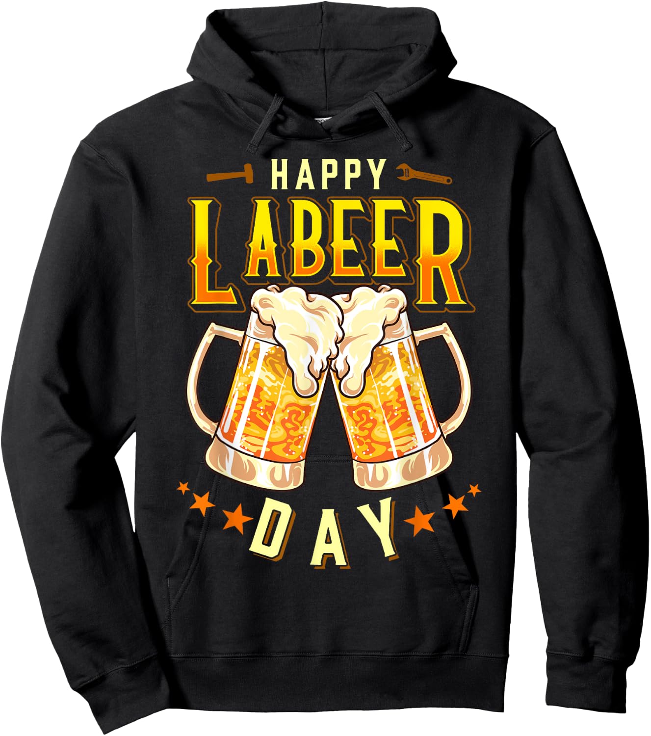 Happy Labeer Day Funny Labor Day Hoodie - Hoodie | Black