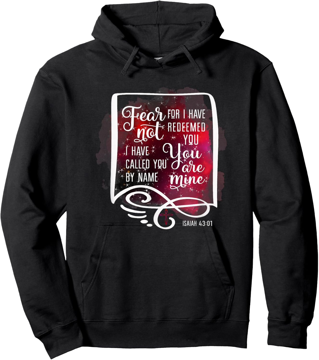 Fear Not For I Have Redeemed You Isaiah 43 1 Hoodie - Hoodie | Black