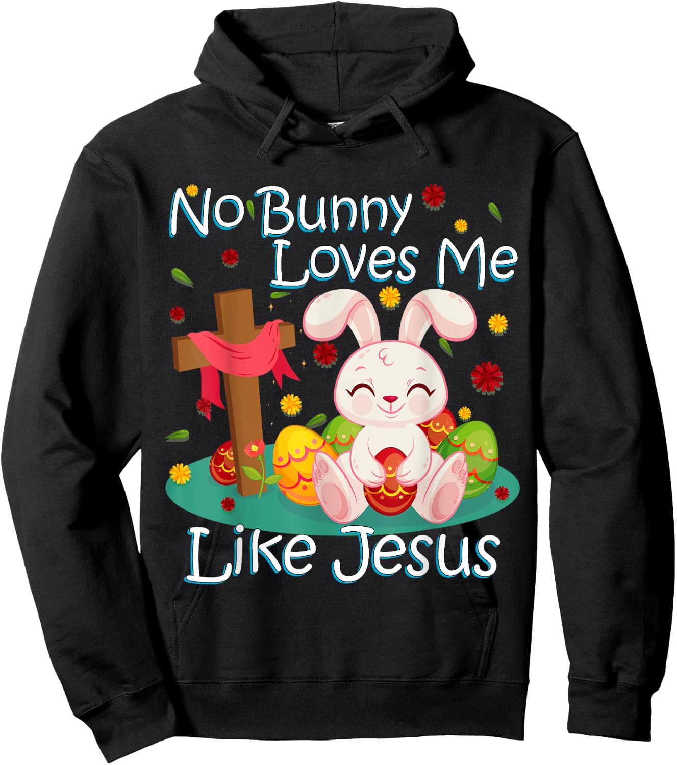 No Bunny Loves Me Like Jesus Christian Religious Easter Hoodie - Hoodie | Black