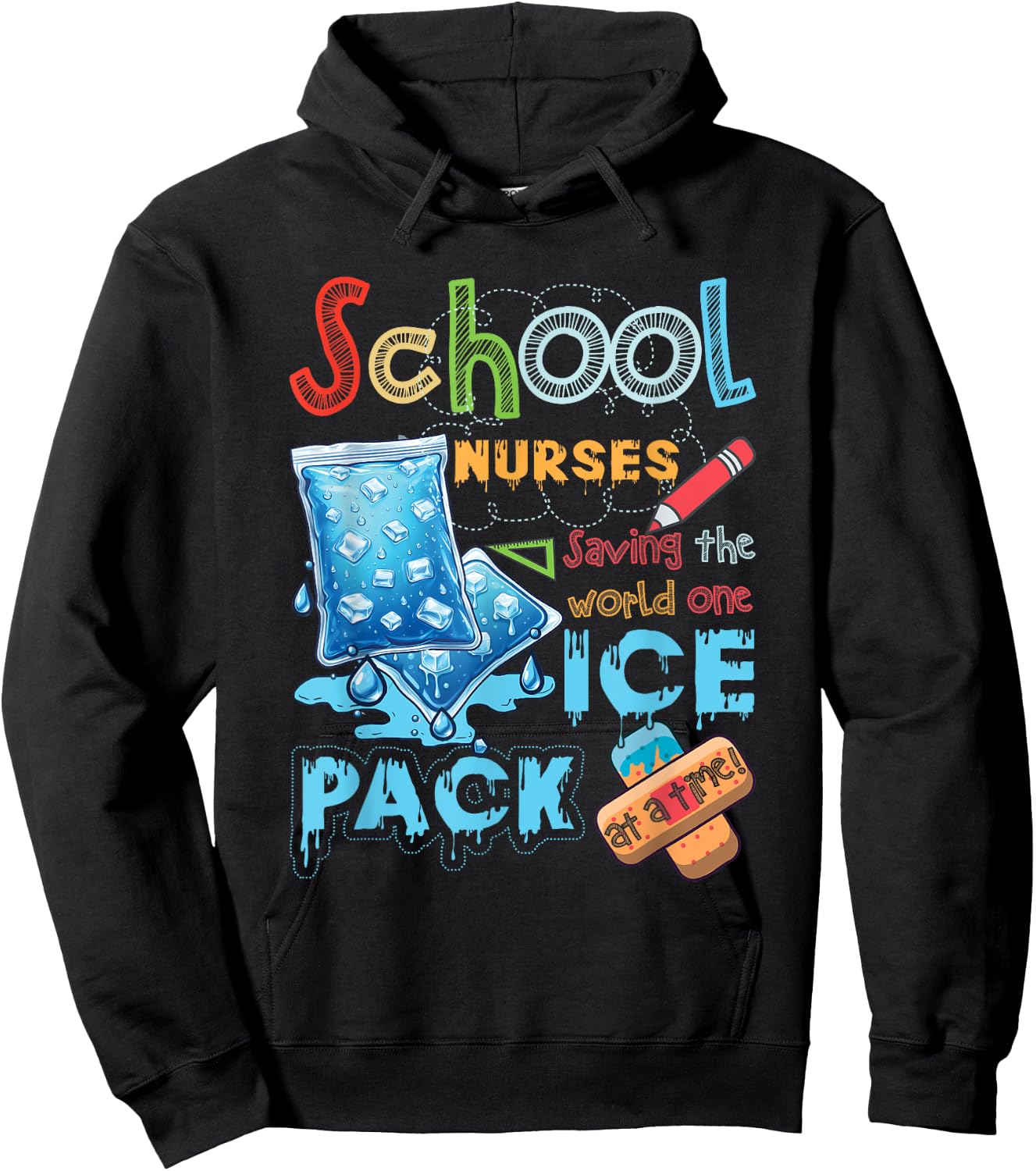 School Nurse Saving The World One Ice Pack At A Time Nursing Hoodie - Hoodie | Black