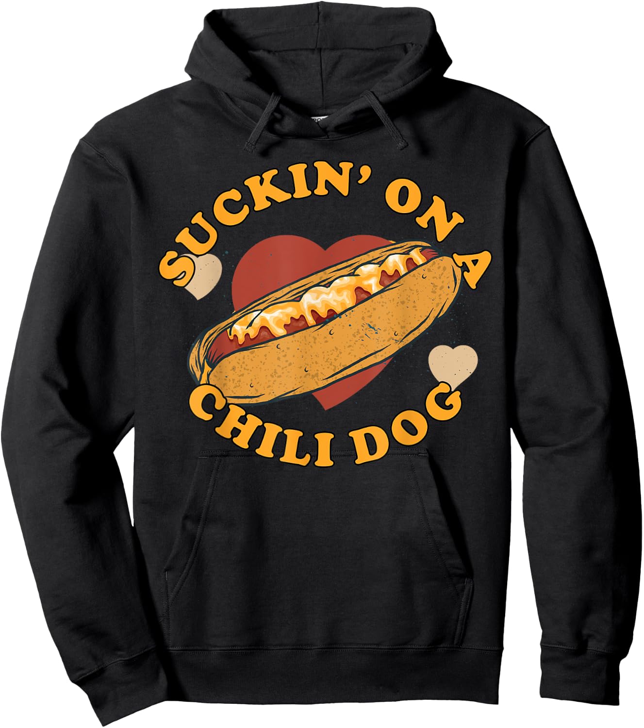 Suckin' On A Chili Dog - Foodie Funny Women Hoodie - Hoodie | Black