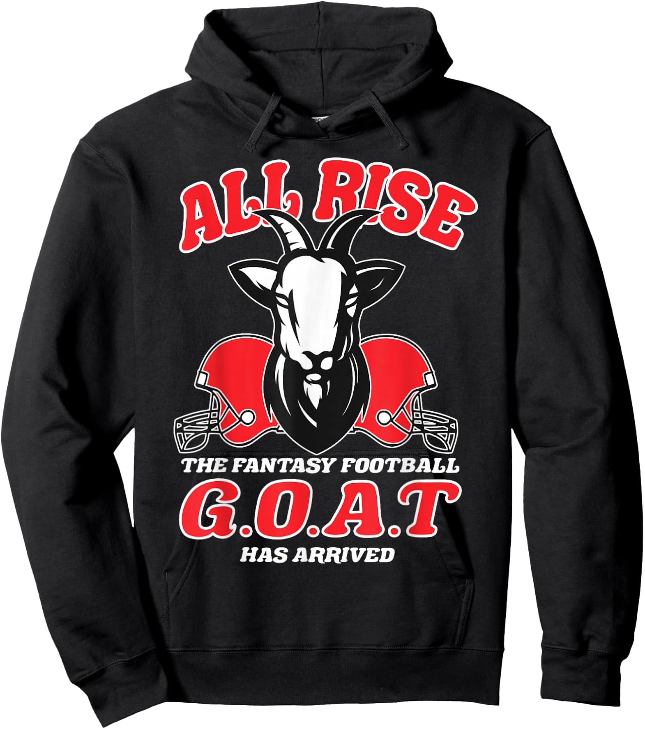 Fantasy Football All Rise Funny G.O.A.T. Design Party Hoodie - Hoodie | Black