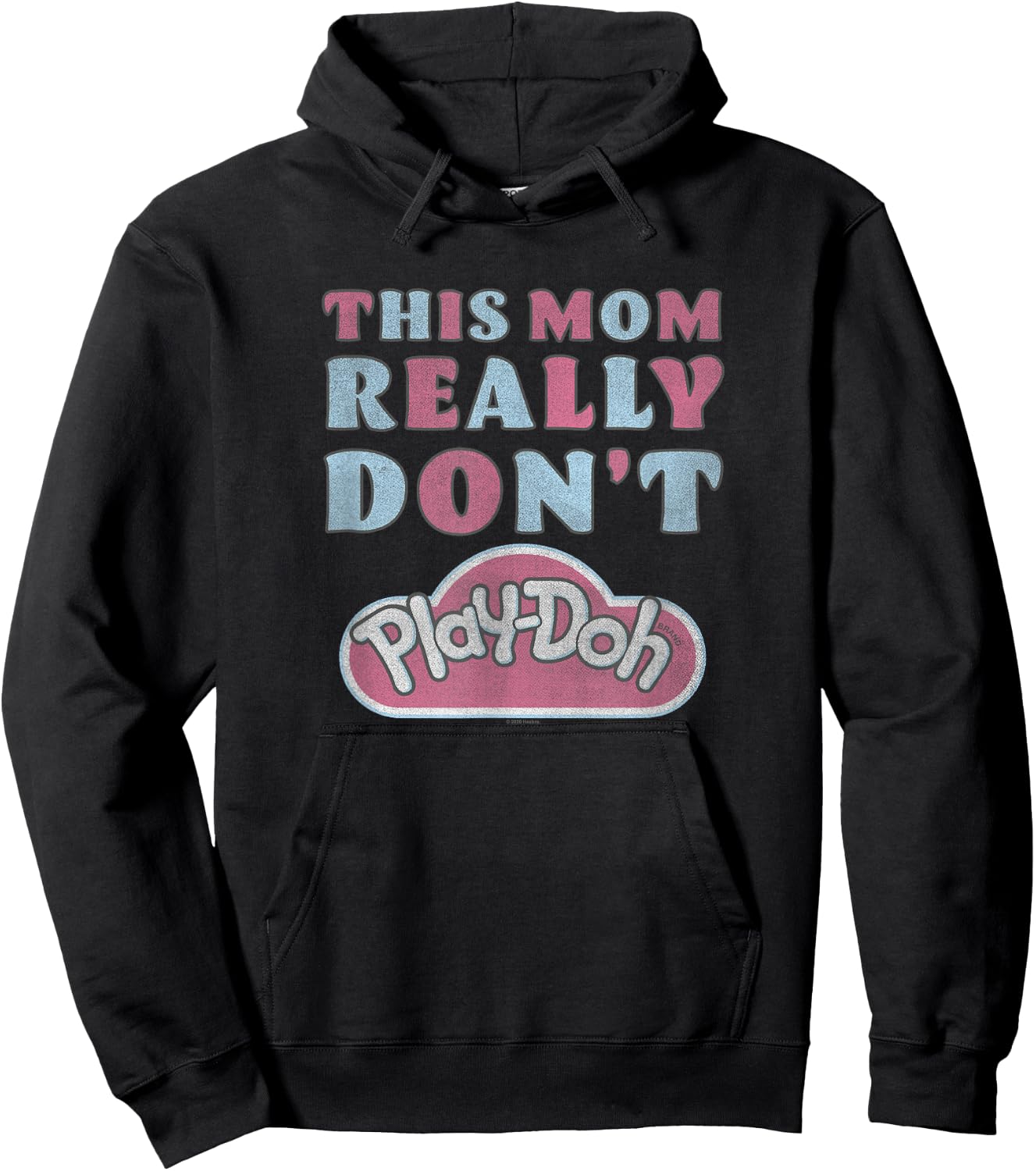 Play-Doh This Mom Really Don't Play-Doh Hoodie - Hoodie | Black