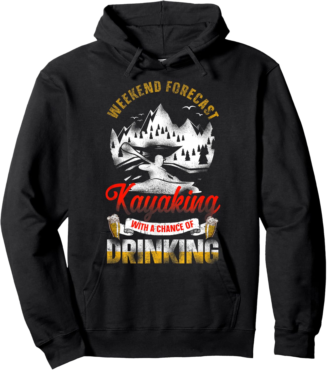 Forecast Kayaking With A Chance Of Drinking Beer Hoodie - Hoodie | Black