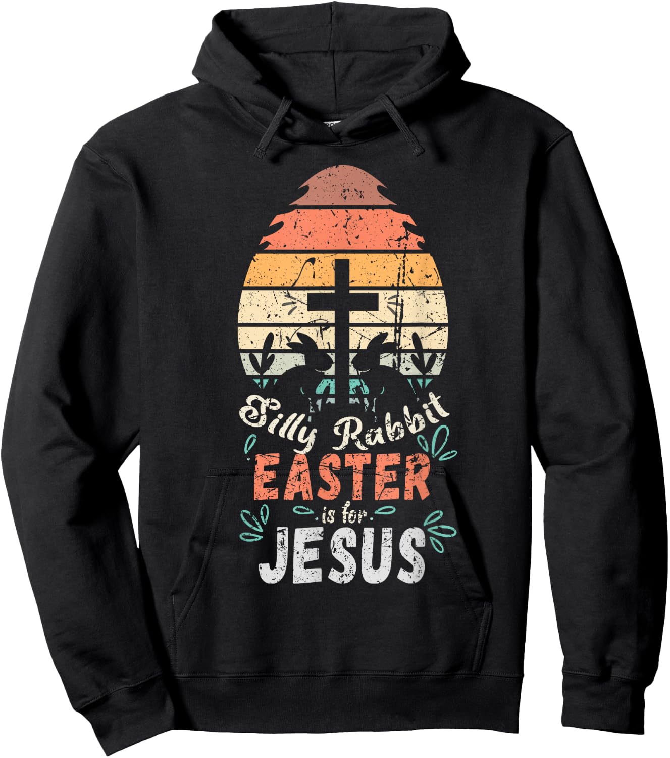 Silly Rabbit Easter Is For Jesus Religious Christian Retro Hoodie - Hoodie | Black
