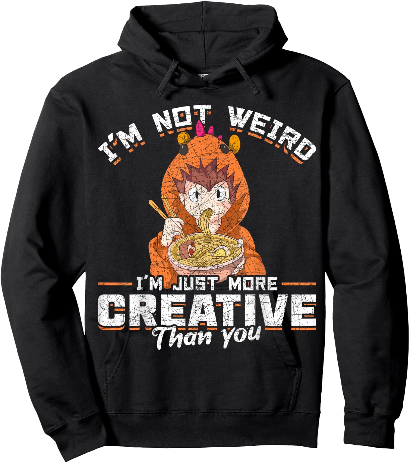 Im Not Weird Im Just More Creative Than You Kawaii Anime Hoodie - Hoodie | Black