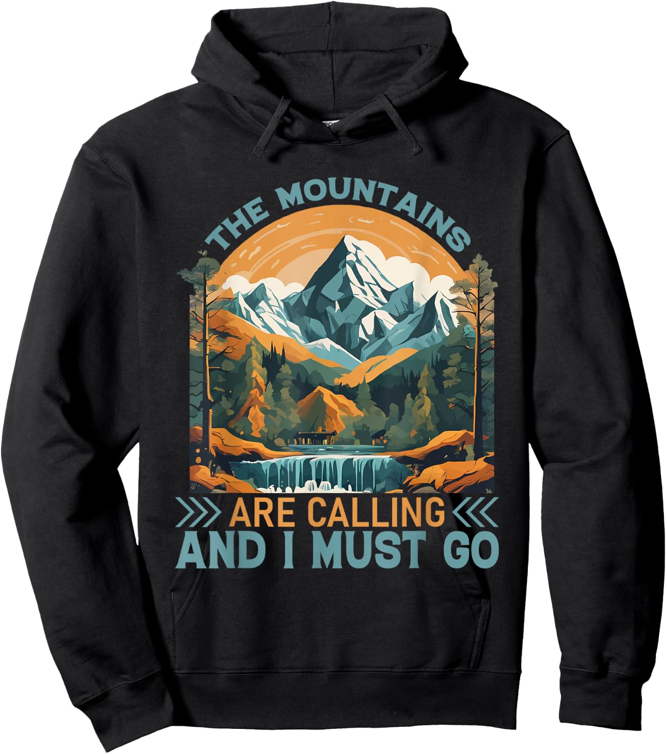 The Mountains Are Calling And I Must Go Hiking Hoodie - Hoodie | Black